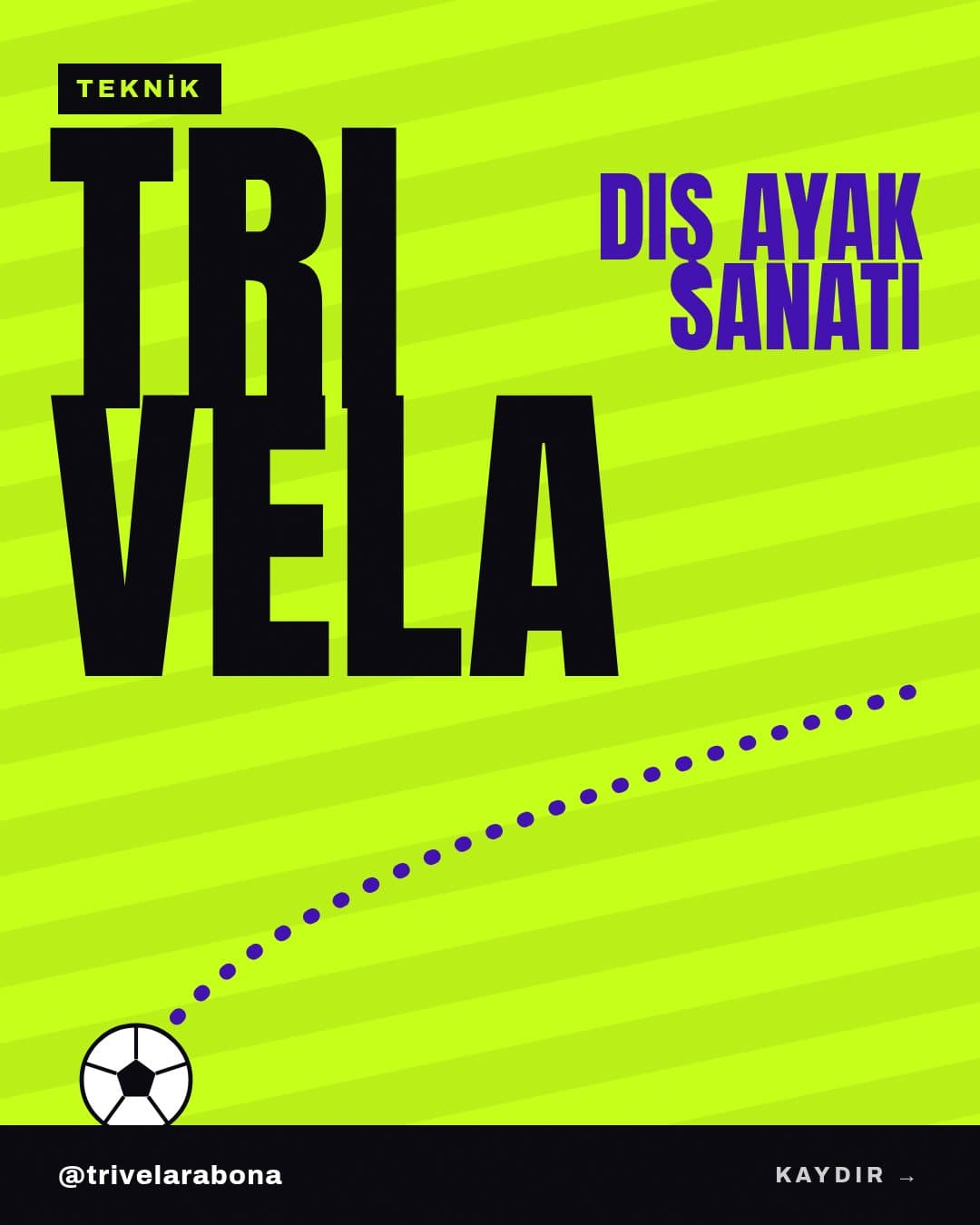 Trivela: dış ayak sanatı