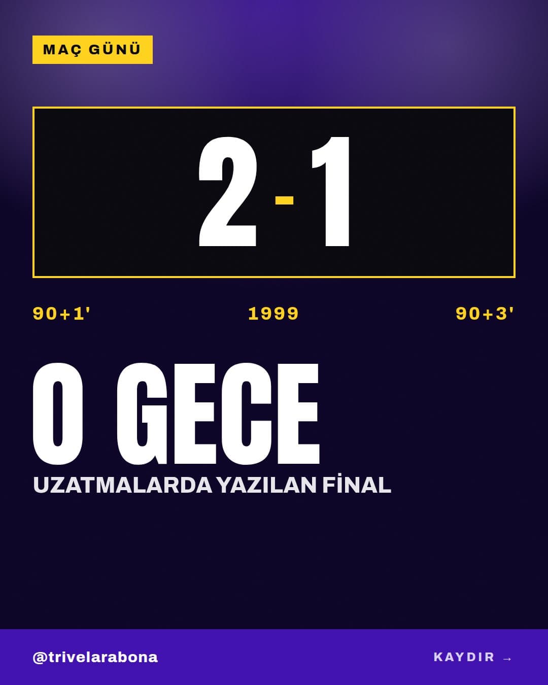 O gece: uzatmalarda yazılan final